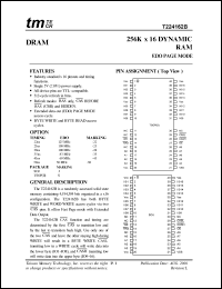 T224162B datasheet: 4.5 to 5.5V; 1.0W; 256K x 16 dynamic RAM: EDO page mode T224162B