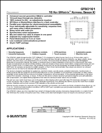 QT60161-AS datasheet: 0.5-5.5V; 10mA; 18-key QMatrix keypanel sensor IC. For security and industrial keypanels, appliance controls, vandal-proof keypads, ATM machines, touch-screens, automotive controls, PC/peripherals controls QT60161-AS