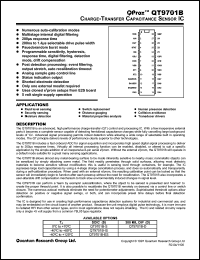 QT9701B-S datasheet: 0.5-7.0V; 25mA; charge-transfer capacitance sensor IC. For fluid level sensing, security sensing, moisture detection, switch replacement, distance guaging, material properties analysis, etc. QT9701B-S