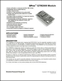 QTM2000 datasheet: 0.5-6.5V; 25mA; It is a real module! For fluid level sensing, security sensing, moisture detection, switch replacement, distance gauging, material properties analysis, human presence detection, collision avoidance, transducer drivers QTM2000