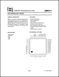 SM6311 datasheet: 0.5-7V; VFD controller/driver. For audio system, car stereo, VCD, DVD, VCR, TV SM6311