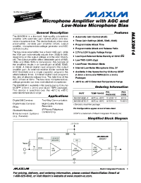 MAX9814EBC+T
 datasheet: Microphone Amplifier with AGC and Low-Noise Microphone Bias MAX9814EBC+T
