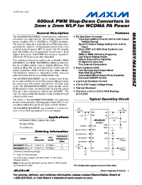 MAX8805 datasheet: 600mA PWM Step-Down Converters in 2mm x 2mm WLP for WCDMA PA Power MAX8805