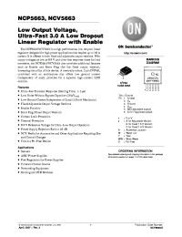 NCP5663DSADJR4G
 datasheet: Low Output Voltage, Ultra−Fast 3.0 A Low Dropout Linear Regulator with Enable NCP5663DSADJR4G
