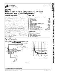 LMP7300MA
 datasheet: Micropower Precision Comparator and Precision Reference with Adjustable Hysteresis LMP7300MA
