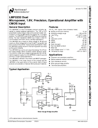 LMP2232AMAE
 datasheet: Dual, Micropower, 1.8V, Precision , Operational Amplifier with CMOS Input from the PowerWise Family LMP2232AMAE
