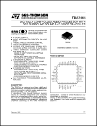 TDA7464 datasheet: DIGITALLY CONTROLLED AUDIO PROCESSOR WITH SRS SURROUND SOUND AND VOICE CANCELLER TDA7464