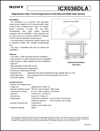 ICX038DLA datasheet: Diagonal 8mm(Type 1/2)CCD Image Sensor for EIABlack-and-White Video Cameras ICX038DLA