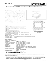 ICX249AK datasheet: Diagonal 8mm(Type1/2) CCD Image Sensor for PALColor Video Cameras ICX249AK