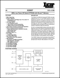 X25057M-1,8 datasheet: 4K (512 x 8bit) 5MHz low power SPI serial E2PROM with IDLock memory X25057M-1,8