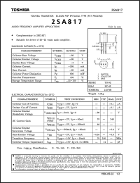 2SA817 datasheet: Silicon PNP transistor for audio frequency amplifier applications. Suitable for driver of 20-25 watts audio amplivier 2SA817