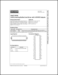 74ACT16240SSC datasheet:  16-Bit Inverting Buffer/Line Driver with 3-STATE Outputs 74ACT16240SSC