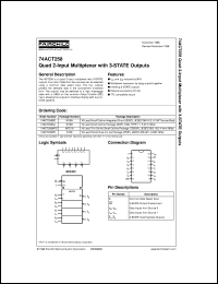 74ACT258MTCX datasheet:  Quad 2-Input Multiplexer with 3-STATE  Outputs 74ACT258MTCX