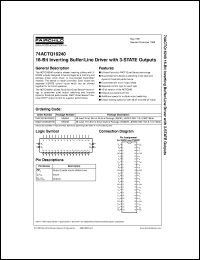 74ACTQ16240SSC datasheet:  16-Bit Inverting Buffer/Line Driver with 3-STATE Outputs 74ACTQ16240SSC