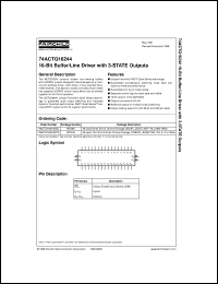 74ACTQ16244SSC datasheet:  16-Bit Buffer/Line Driver with 3-STATE Outputs 74ACTQ16244SSC