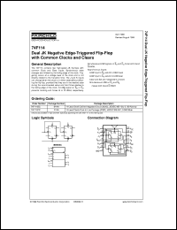 74F114PC datasheet:  Dual JK Negative Edge-Triggered Flip-Flop w/Common Clocks and Clears 74F114PC