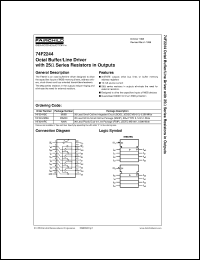 74F2244SCX datasheet:  Octal Buffer/Line Driver with 25 Ohm Series Resistors in the Outputs 74F2244SCX