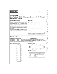 74LCX16244MTD datasheet:  Low Voltage 16-Bit Buffer/Line Driver with 5V Tolerant Inputs and Outputs 74LCX16244MTD