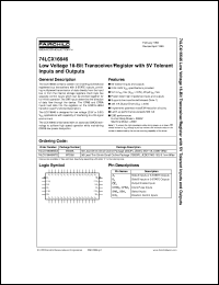 74LCX16646MEAX datasheet:  Low-Voltage 16-Bit Transceiver/Register with 5V Tolerant Inputs and Outputs 74LCX16646MEAX