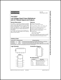 74LCX257MTC datasheet:  Low-Voltage Quad 2-Input Multiplexer with 5V Tolerant Inputs and Outputs 74LCX257MTC