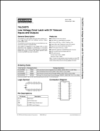 74LCX573SJ datasheet:  Low Voltage Octal Latch with 5V Tolerant Input and Outputs 74LCX573SJ