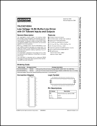 74LCXZ16244MEA datasheet:  Low Voltage 16-Bit Buffer/Line Driver with 5V Tolerant Inputs and Outputs 74LCXZ16244MEA