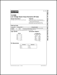 74LVQ86SC datasheet:  Low Voltage Quad 2-Input Exclusive-OR Gate 74LVQ86SC