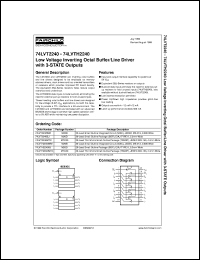 74LVTH2240MTCX datasheet:  Low Voltage Inverting Octal Buffer/Line Driver with 3-STATE Outputs 74LVTH2240MTCX