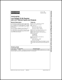 74VCX16722MTD datasheet:  Low Voltage 22-Bit Register with 3.6V Tolerant Inputs and Outputs 74VCX16722MTD