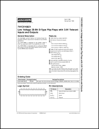 74VCX16821MTD datasheet:  Low Voltage 20-Bit D-Type Flip-Flops with 3.6V Tolerant Inputs and Outputs 74VCX16821MTD