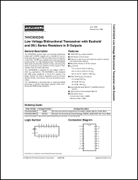 74VCXH2245WMX datasheet:  Low Voltage Bidirectional Transceiver with Bushold and 26 Ohm Series Resistors in B Outputs 74VCXH2245WMX