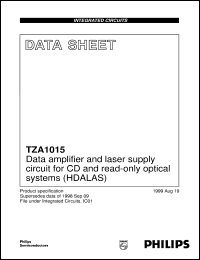 TZA1015T/N3 datasheet: Data amplifier and laser supply circuit for CD and read-only optical systems (HDALAS) TZA1015T/N3