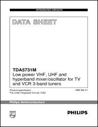 TDA5731M/C1 datasheet: Low power VHF, UHF and hyperband mixer/oscillator for TV and VCR 3-band tuners TDA5731M/C1