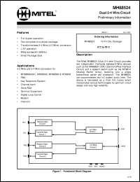 MH88524 datasheet: Dual 2-4 wire circuit. Applications: 4-2 wire and 2-4 wire conversation for MH88630, MH88631, MH88632, MH88500 and MT8840. MH88524