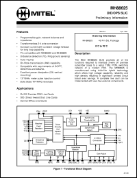 MH88625 datasheet: DID/OPS Subscriber line interface circuit (SLIC) for on/off premise PBX line cards, DID line cards and central office cards. MH88625