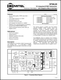MT88L89AE datasheet: 3 volt integrated DTMF transceiver with power down and adaptive micro interface. Applications: paging systems, repeater systems/mobile radio, credit card systems, interconnect dialers and personal computers. MT88L89AE