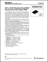 MCM69P536CTQ7 datasheet: 32K x 36 bit pipelined burstRAM synchronous fast static RAM MCM69P536CTQ7