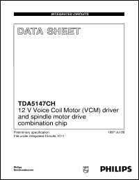 TDA5147CH datasheet: 12 V Voice Coil Motor (VCM) driver and spindle motor drive combination chip TDA5147CH