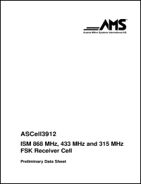 ASCell3912 datasheet: ISM 868MHz, 433MHz and 315MHz FSK recivier cell ASCell3912