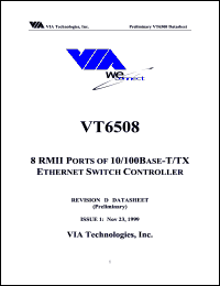 VT6508 datasheet: 8 RMII ports of 10/100base-T/TX enternet switch controller. 3.3V supply VT6508
