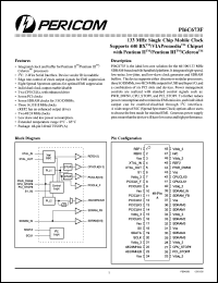 PI6C673FA datasheet: 133 MHz single chip mobile clock supports 440 BX/VIA promedia chipset with pentium II/III/celeron PI6C673FA