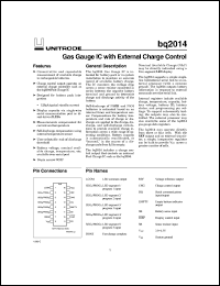 BQ2014SN-D120TR datasheet:  GAS GAUGE WITH 1-WIRE (DQ) INTERFACE, 5 LED DRIVERS AND CONTROL SIGNALS FOR THE BQ2004 FAST CHARGE I BQ2014SN-D120TR