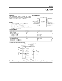 GL3820 datasheet: Integrated circuit provides all video switching allowing connections between the peri TV plug and video sections in the TV set. Op. temp. with load > 150 Ohm:  -10 to +100. GL3820