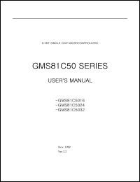 GMS81C5032 datasheet: CMOS single-chip 8-bit microcontroller for UR and keyboard. ROM size 32K bytes. RAM size 448 bytes(included 256 bytes stack memory). GMS81C5032