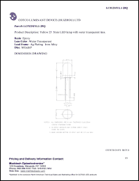 LC512MYL1-25Q datasheet: Yellow 25 degrees 5 mm LED lamp with water transparent lens. Wavelength(typ.) 591 nm. Luminous intensity(typ.) 1500 mcd. LC512MYL1-25Q