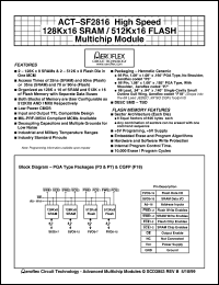 ACT-SF2816N-37P7Q datasheet: High speed 128Kx16 SRAM/512Kx16 FLASH multichip module. Speed 35(SRAM)/70(FLASH) ns. MIL-PRF-38534 compliant/SMD. ACT-SF2816N-37P7Q