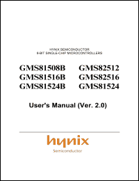 GMS82512K datasheet: ROM/RAM size:12 Kb/448 bytes, 1-10 MHz, 2.2-5.5 V, 8 BIT single chip microcontroller GMS82512K