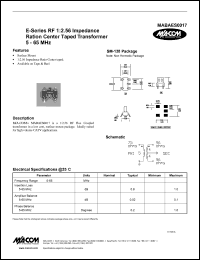 MABAES0017 datasheet: 5-65 MHz, RF 1:2.56 impedance ration center taped  transformer MABAES0017