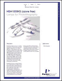 HSH1000KS datasheet: Lamp for photolithography. Power 1000 watts, current 28 amps(DC), voltage 38 volts(DC). Temperature(at base) 220degC(max). HSH1000KS