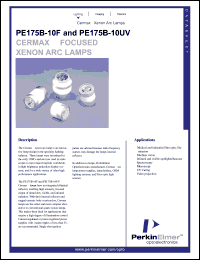 PE175B-10F datasheet: Germax focused xenon arc lamp. Power 175 watts, current 14 amps (DC), operating voltage 12.5 volts (DC). PE175B-10F